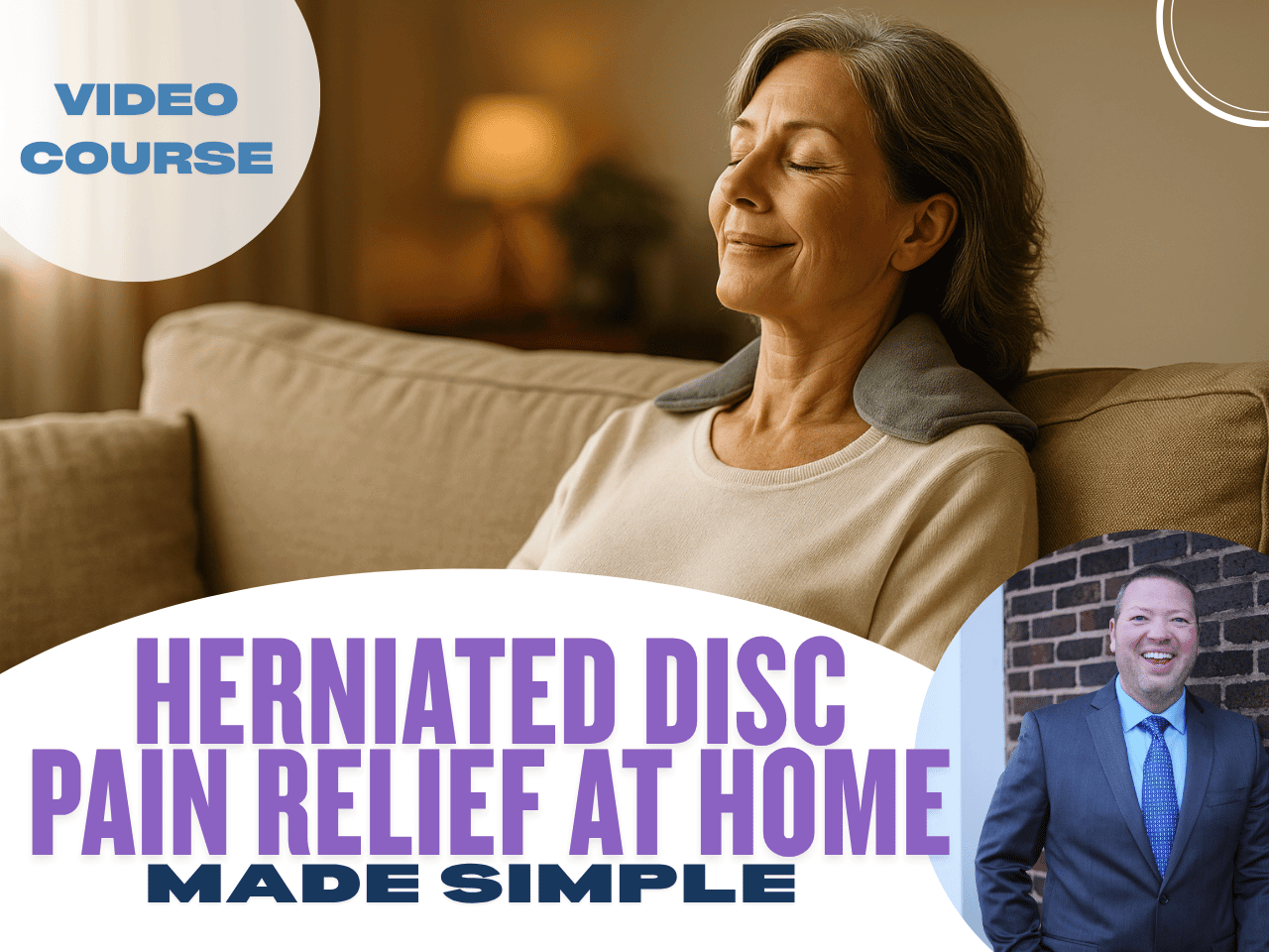 Herniated Disc Pain Relief at Home Made Simple