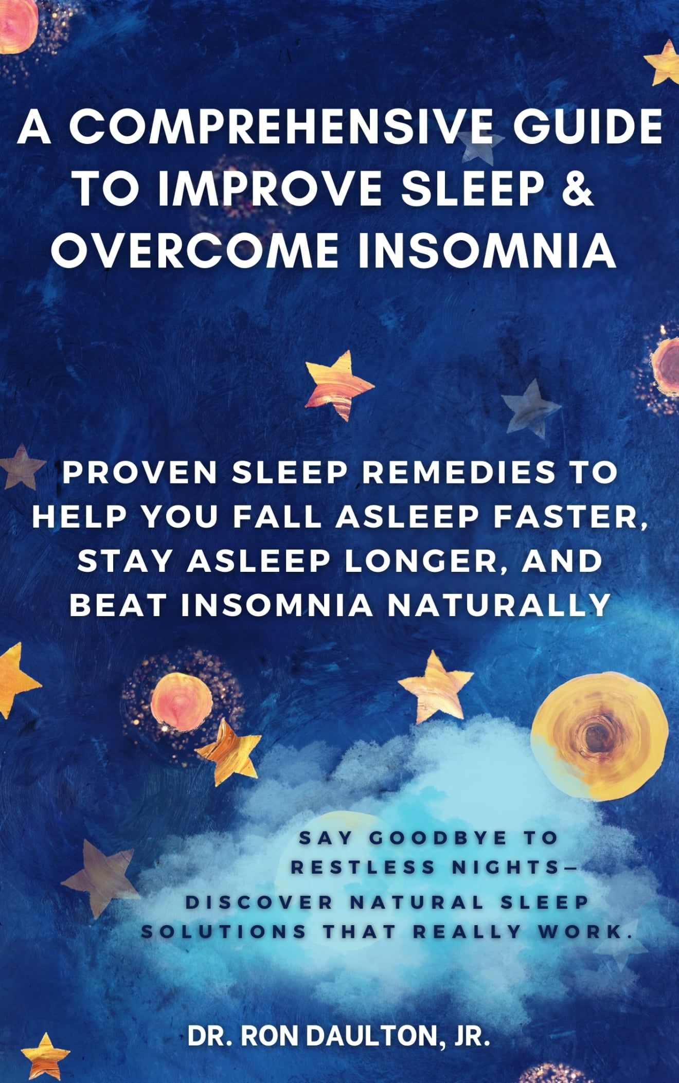 A Comprehensive Guide to Improve Sleep and Overcome Insomnia
